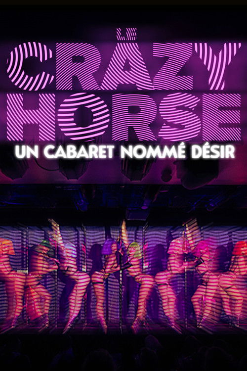 Постер фильма «Crazy Horse, un cabaret nommé désir»