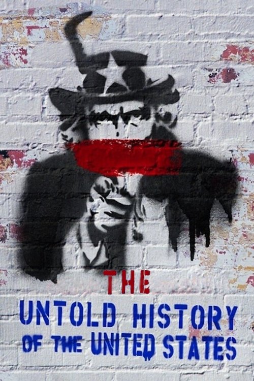 Постер фильма «The Untold History Of The United States»