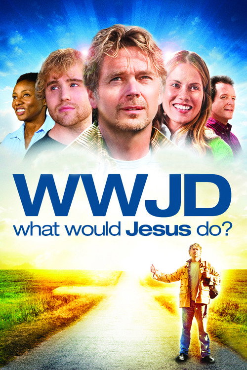 Постер фильма «WWJD: What Would Jesus Do?»