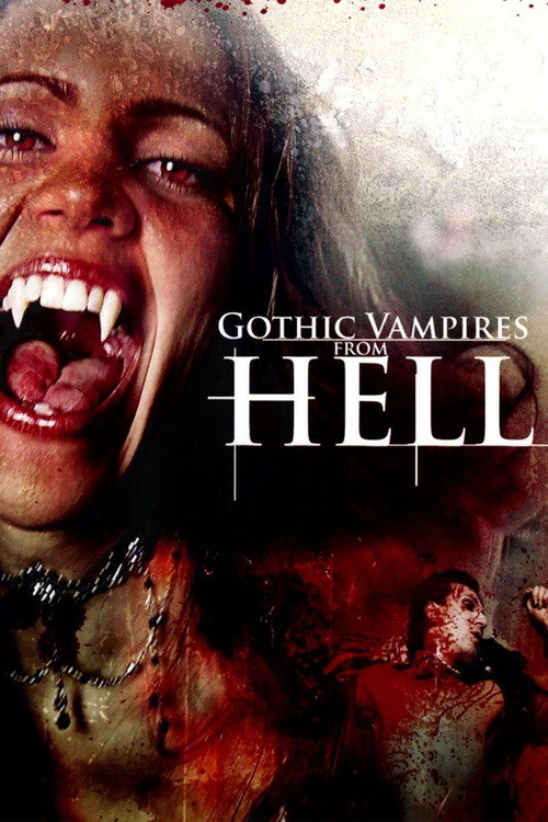 Постер фильма «Gothic Vampires from Hell»