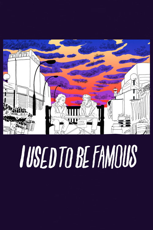 Постер фильма «I Used to Be Famous»