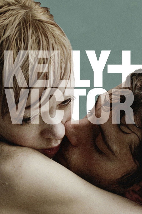 Постер фильма «Kelly + Victor»