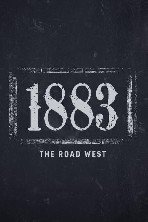 Постер фильма «1883: The Road West»