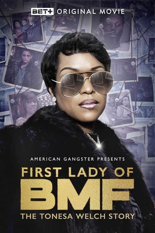 Постер фильма «First Lady of BMF: The Tonesa Welch Story»