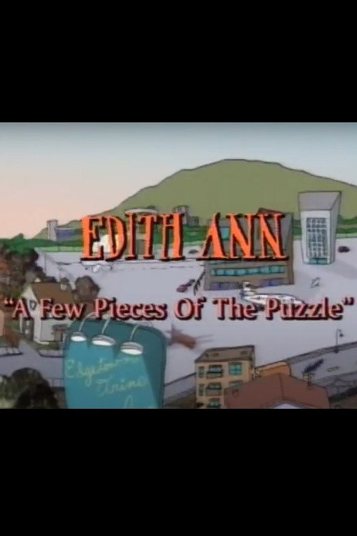 Постер фильма «Edith Ann: A Few Pieces of the Puzzle»