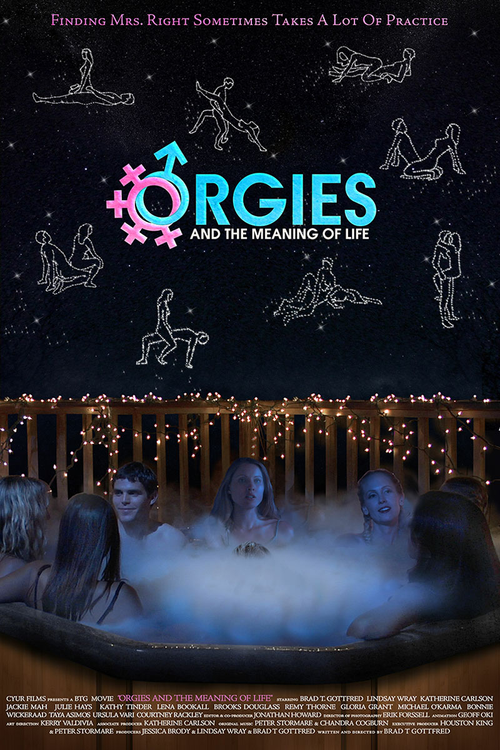 Постер фильма «Orgies and the Meaning of Life»