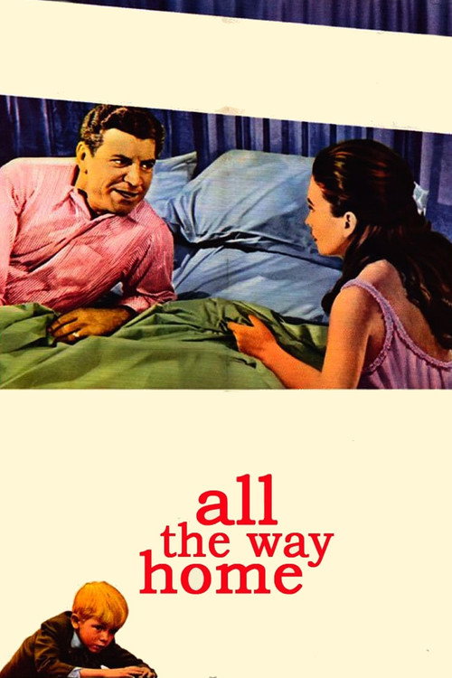 Постер фильма «All the Way Home»