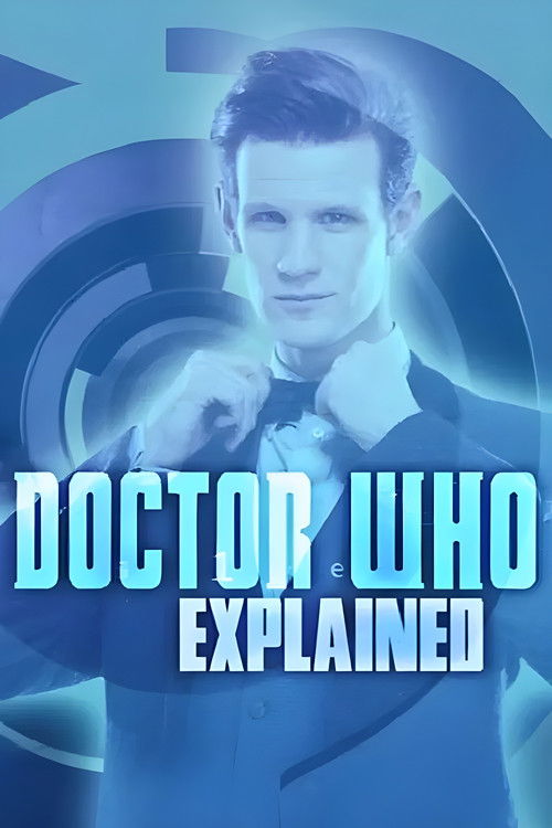 Постер фильма «Doctor Who Explained»