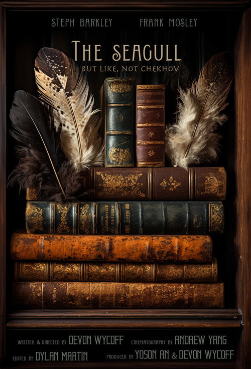 Постер фильма «The Seagull (but like, not Chekhov)»