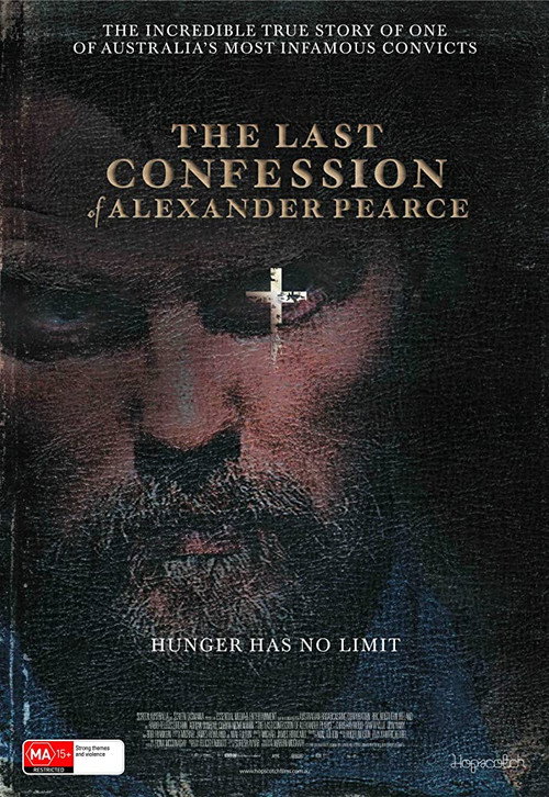 Постер фильма «The Last Confession of Alexander Pearce»