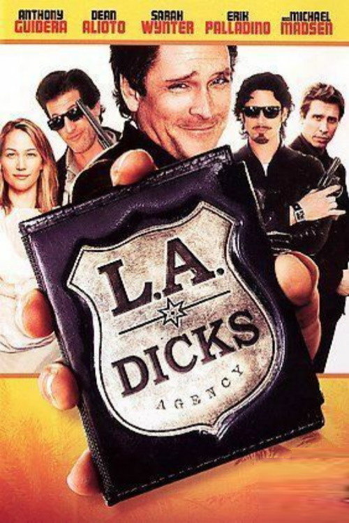 Постер фильма «L.A. Dicks»