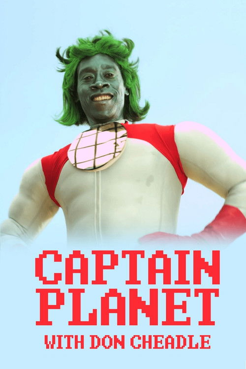 Постер фильма «Captain Planet with Don Cheadle»