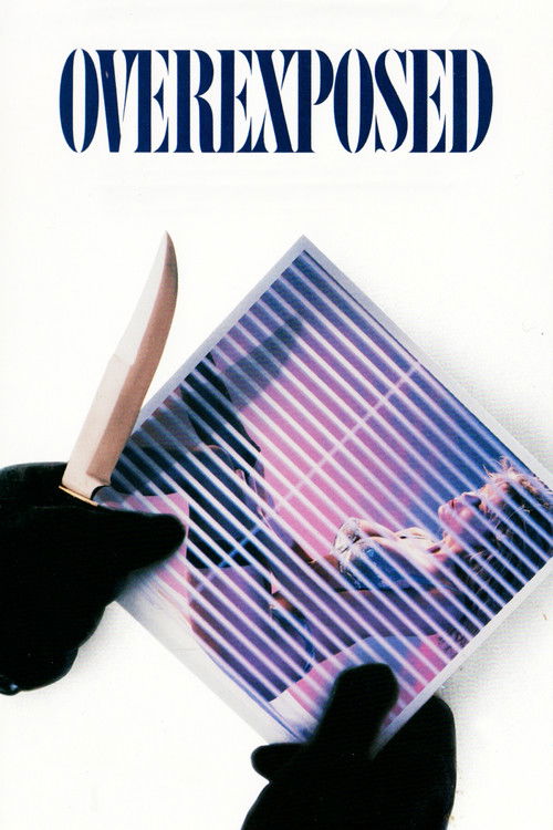 Постер фильма «Overexposed»
