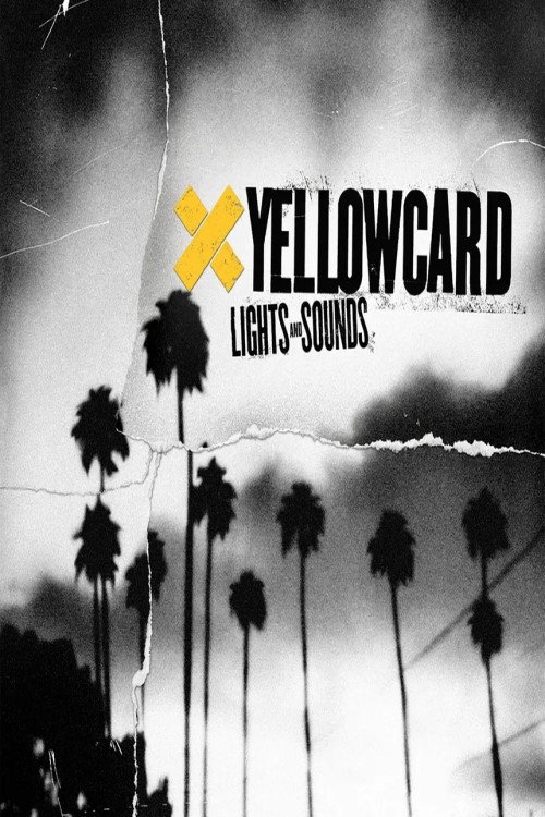 Постер фильма «Yellowcard: The Making of Lights and Sounds»