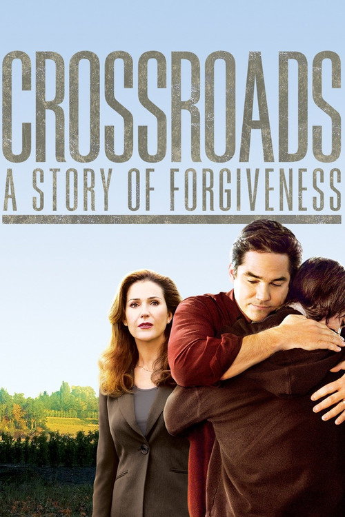 Постер фильма «Crossroads - A Story of Forgiveness»