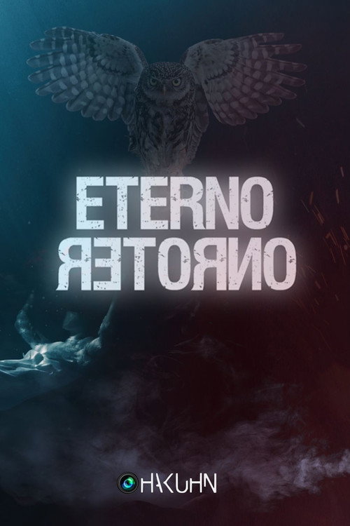 Постер фильма «Eterno retorno»