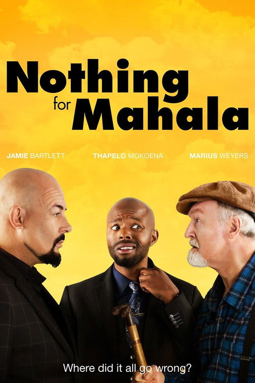 Постер фильма «Nothing for Mahala»