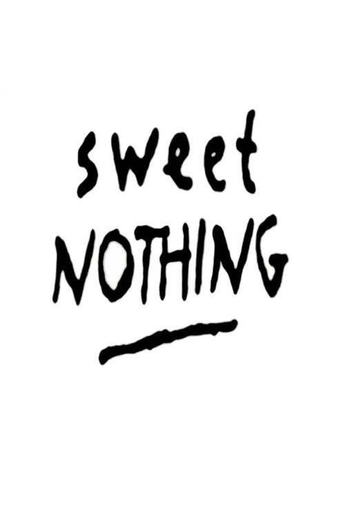 Постер фильма «Sweet Nothing»
