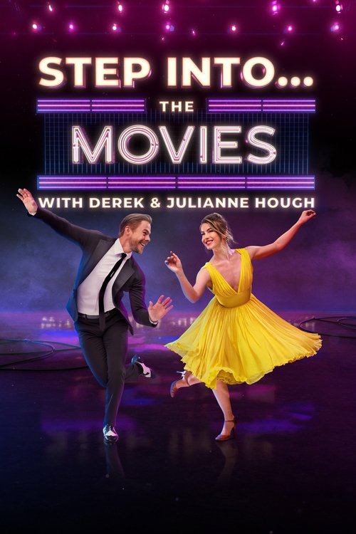 Постер фильма «Step Into… The Movies with Derek and Julianne Hough»