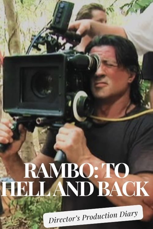Постер фильма «Rambo: To Hell and Back - Director's Production Diary»