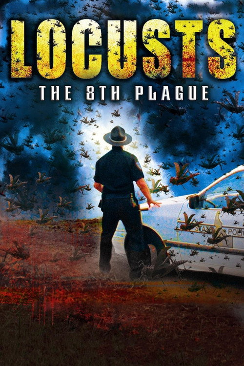 Постер фильма «Locusts: The 8th Plague»