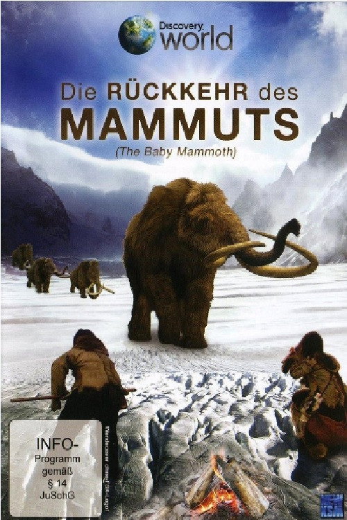 Постер фильма «Waking the Baby Mammoth»