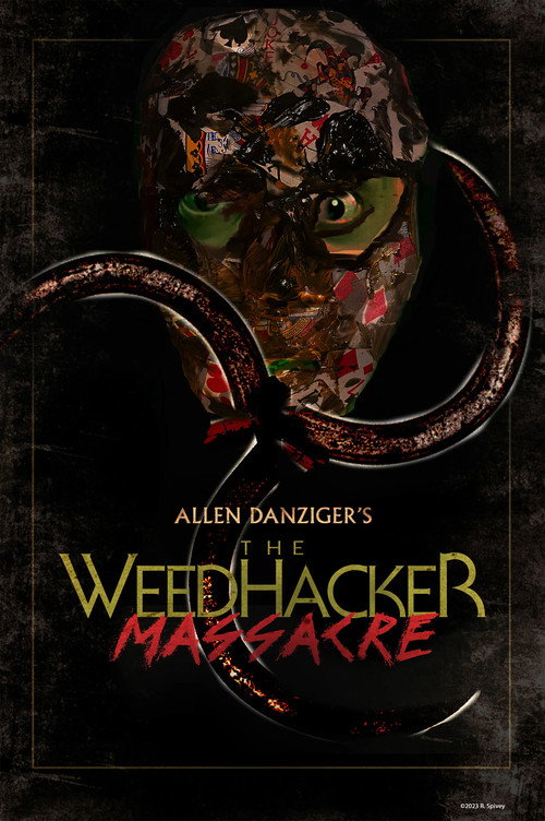 Постер фильма «The Weedhacker Massacre»