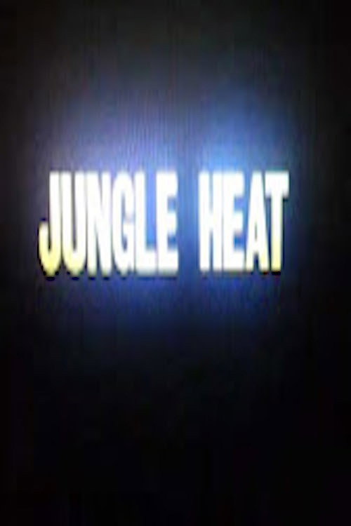 Постер фильма «Jungle Heat»