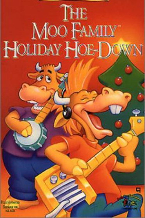 Постер фильма «The Moo Family Holiday Hoe-Down»