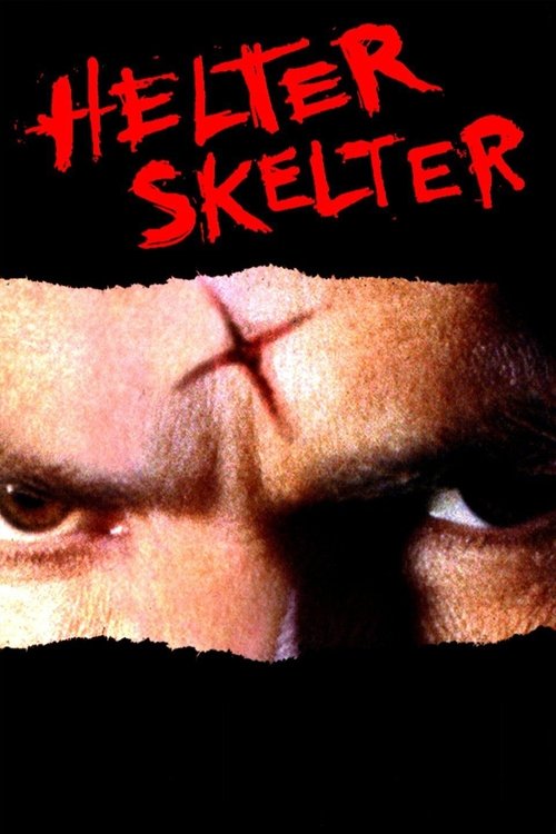Постер фильма «Хелтер Скелтер»