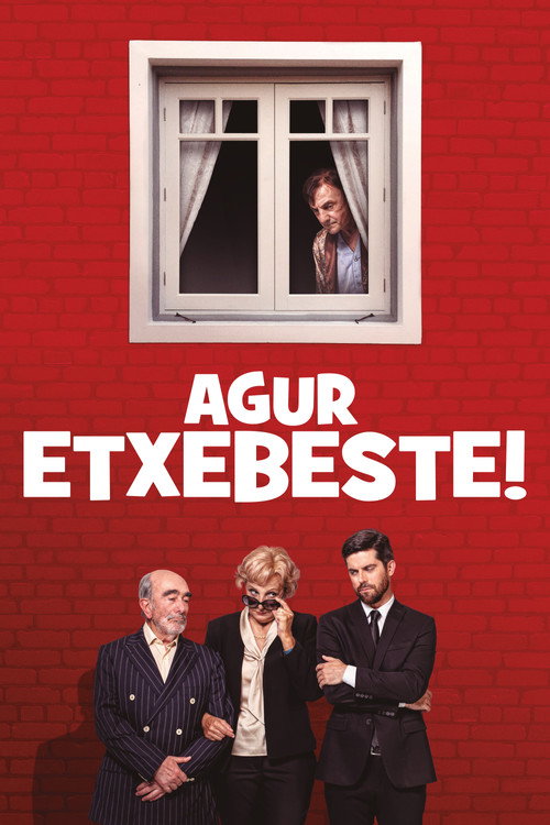 Постер фильма «Agur Etxebeste!»