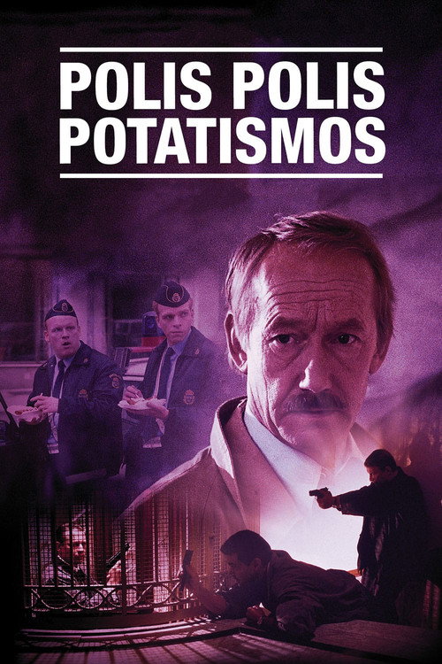 Постер фильма «Polis polis potatismos»