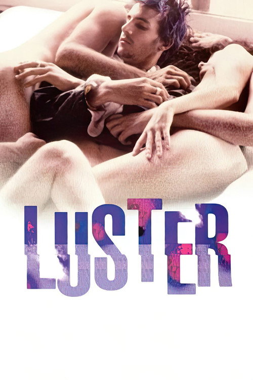 Постер фильма «Luster»