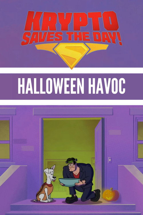 Постер фильма «Krypto Saves the Day!: Halloween Havoc»