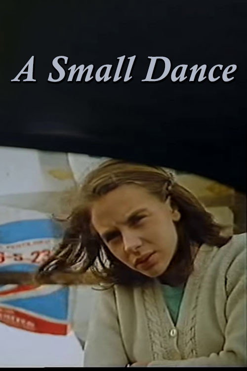 Постер фильма «A Small Dance»