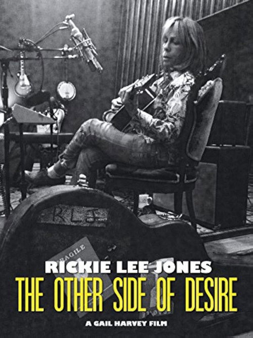 Постер фильма «Rickie Lee Jones: The Other Side of Desire»