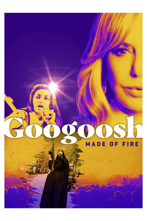 Постер фильма «Googoosh: Made of Fire»