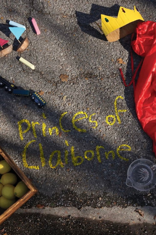 Постер фильма «Princes of Claiborne»