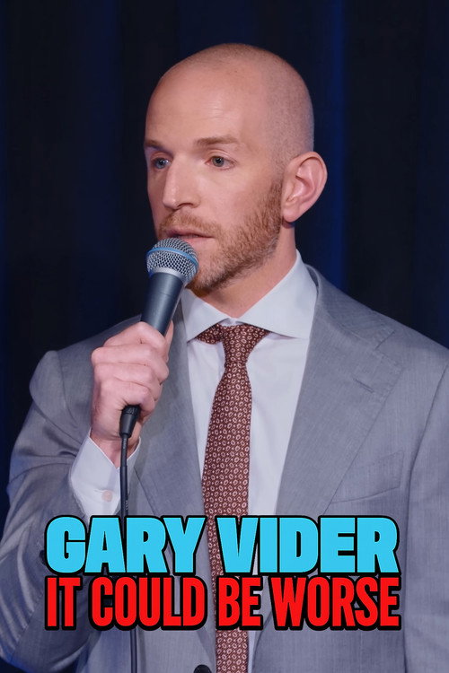 Постер фильма «Gary Vider: It Could Be Worse»