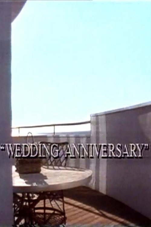 Постер фильма «Wedding Anniversary»