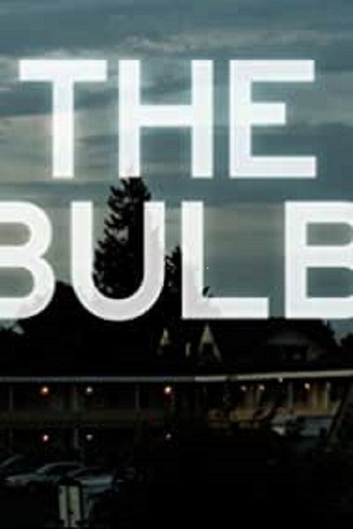 Постер фильма «The Bulb»