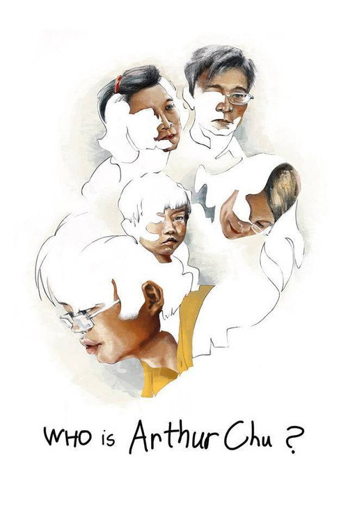 Постер фильма «Who Is Arthur Chu?»
