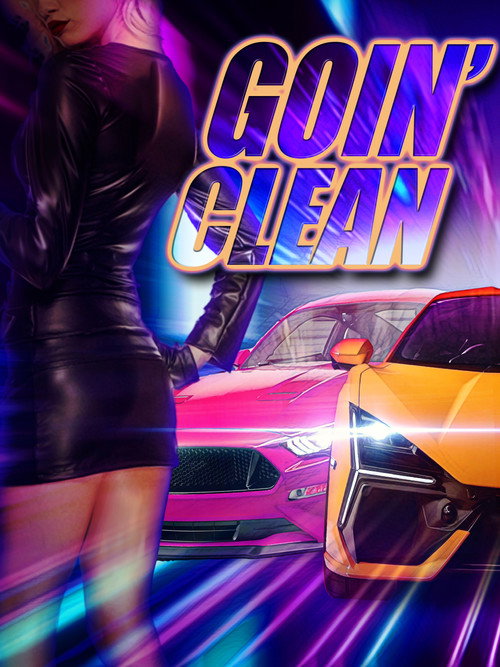 Постер фильма «Goin' Clean»