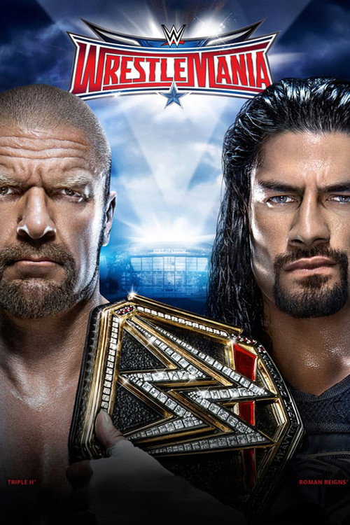 Постер фильма «WWE WrestleMania 32»