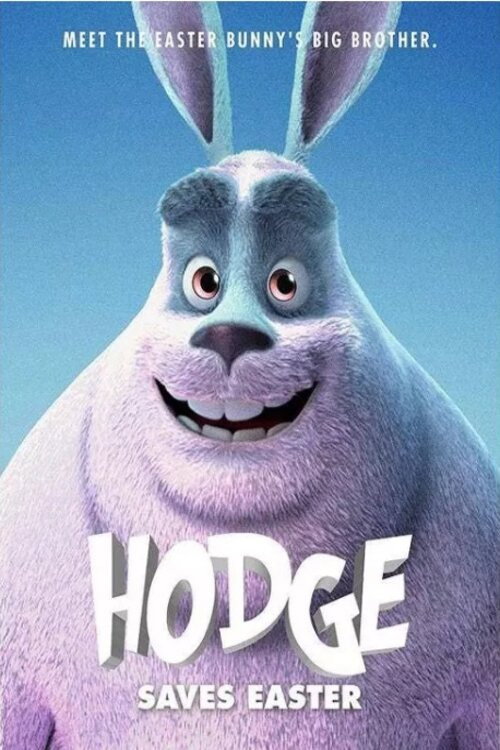 Постер фильма «Hodge Saves Easter»
