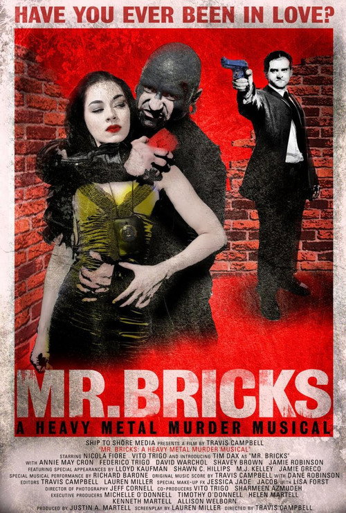 Постер фильма «Mr. Bricks: A Heavy Metal Murder Musical»