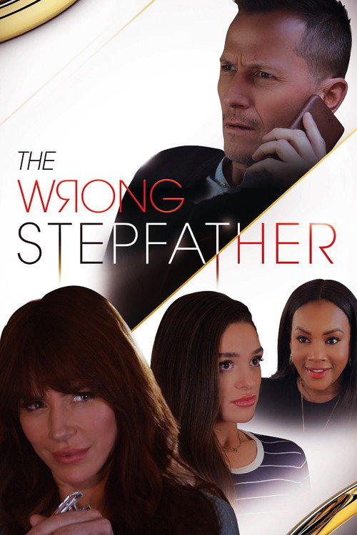 Постер фильма «The Wrong Stepfather»