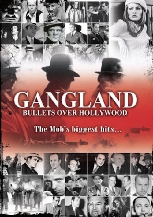 Постер фильма «Gangland: Bullets over Hollywood»