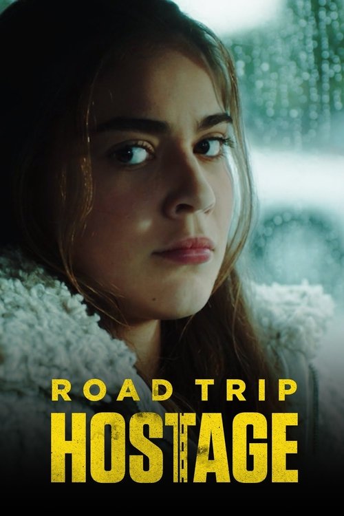 Постер фильма «Road Trip Hostage»