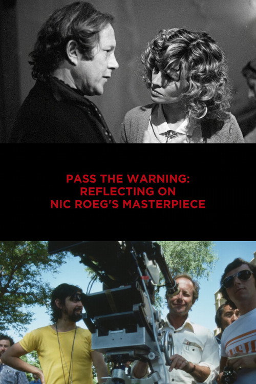 Постер фильма «Pass the Warning: Reflecting on Nic Roeg's Masterpiece»